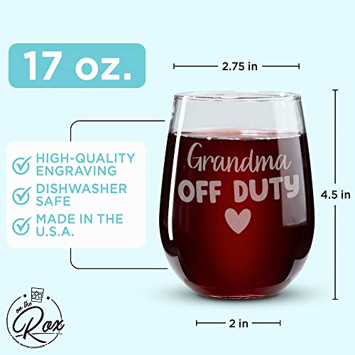 On The Rox Drinks Wine Gifts for Grandmoms - 17 Oz Grandma Off Duty Engraved Stemless Wine Glass