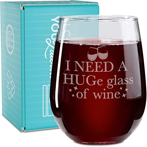 On The Rox Drinks Wine Gifts for Mom - 17 Oz I NEED A HUGe Glass of Wine Engraved Stemless Wine Glass