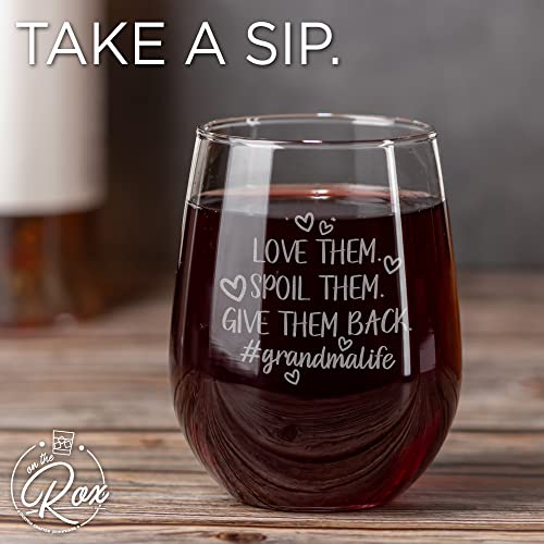 On The Rox Drinks Wine Gifts for Grandmothers - 17 Oz Love Them. Spoil Them. Give Them Back. Grandma Life Engraved Stemless Wine Glass