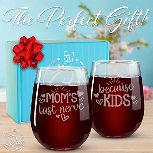On The Rox Drinks Wine Gifts for Moms - 17oz Because Kids and Mom’s Last Nerve Stemless Wine Glass Set of 2