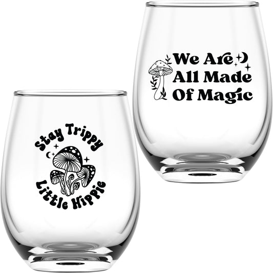 Mushroom Glass Gifts For Her and Him - 2PC Funny Wine Glass - 15oz Printed “We Are All Magic”,  “Stay Trippie, Little Hippie”